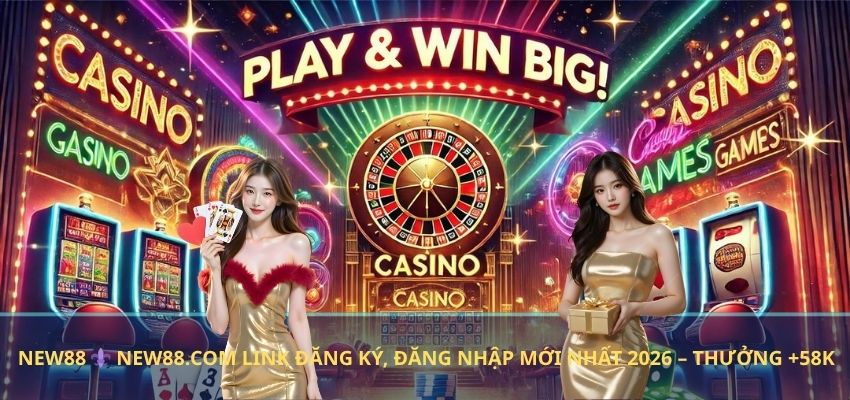 NEW88 NEW88 ⚜️ NEW88.COM LINK ĐĂNG KÝ, ĐĂNG NHẬP MỚI NHẤT 2026 – THƯỞNG +58K